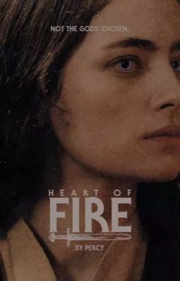 HEART OF FIRE, a song of ice and fire. 