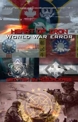 Heart of iron: World War Error (18+)