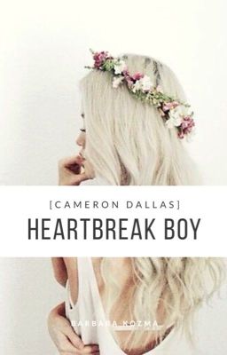 heartbreak boy [cameron dallas] MAGYAR