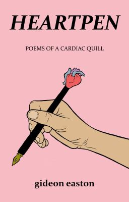 Heartpen: Poems of a Cardiac Quill