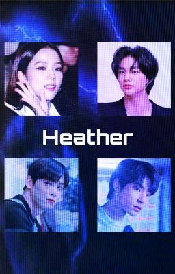 Heather | [True Beauty : Seojun, Suho y Hyunjin]