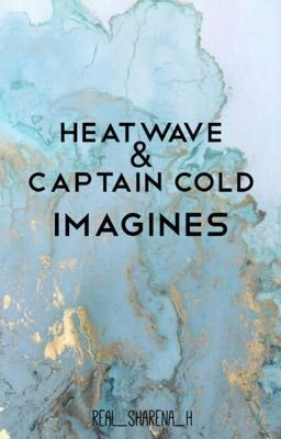 Heatwave & Captain Cold imagines