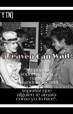 《Heaven can wait》