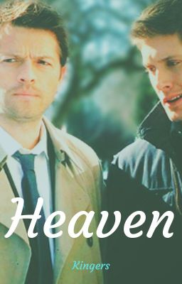 Heaven [Destiel]