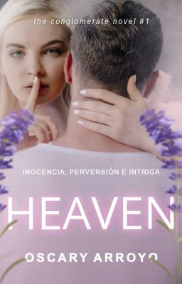 Heaven © (The Conglomerate #1)