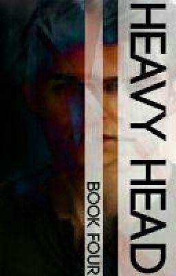 Heavy Head (Book 4: Battle Series, The Originals)