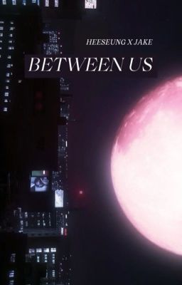 HEEJAKE x Between Us