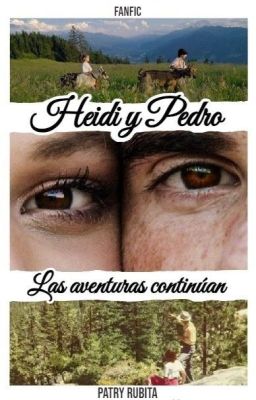 Heidi y Pedro: Las aventuras continúan