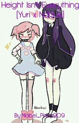 Height isn't everything (Yuri x Natsuki)