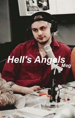 Hell's Angels // m.g.c.