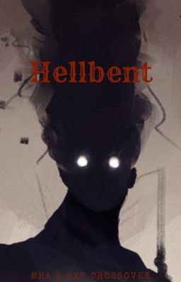 Hellbent (indefinite hiatus)