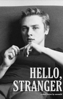 Hello, Stranger [BEN HARDY]