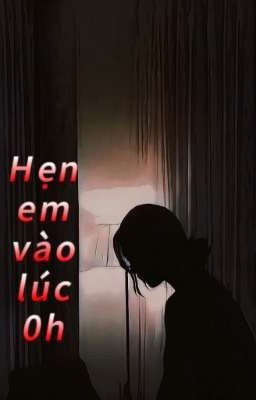 Hẹn Em Vào Lúc 0h