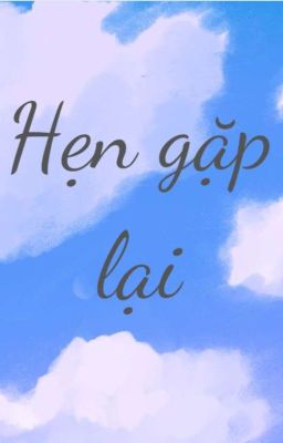 Hẹn gặp lại