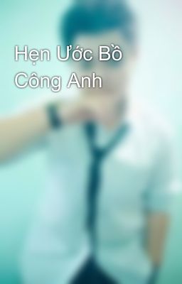 Hẹn Ước Bồ Công Anh