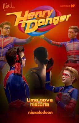 Henry Danger- Uma nova história