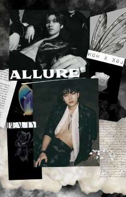 [ Henxiao | NC] Allure - Dụ Hoặc