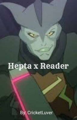 Hepta x Reader {Temporarily On Hold}