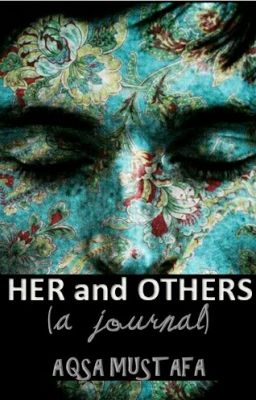 Her and Others (a journal)