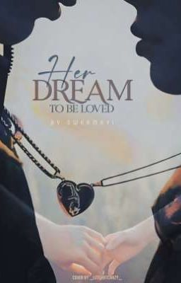 Her Dream To Be Loved 