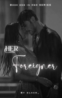 Her foreigner 