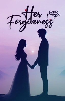 Her Forgiveness | C