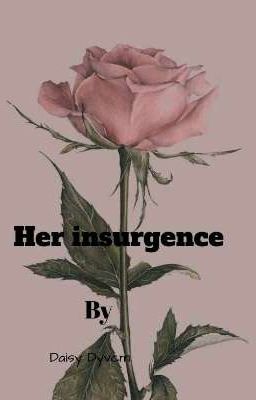  Her Insurgence 