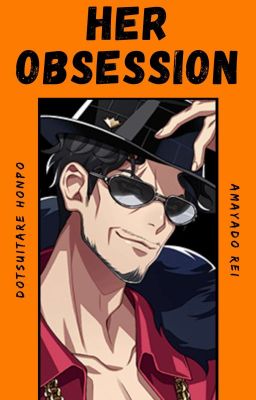 Her Obsession (Amayado Rei)