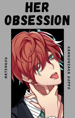 Her Obsession (Kannonzaka Doppo)