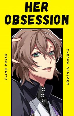 Her Obsession (Yumeno Gentaro)