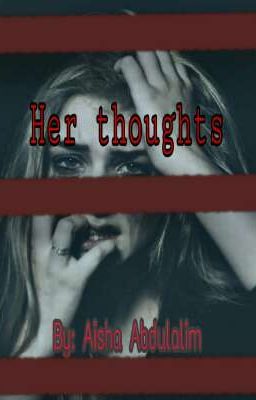 Her Thoughts (Completed)