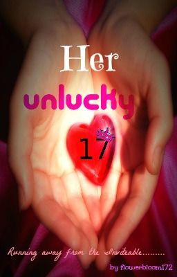 Her Unlucky 17(On Hold)