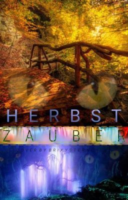 Herbstzauber ( Pausiert)