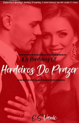 Herdeiros do Prazer - Degustação - Disponível na Buenovela