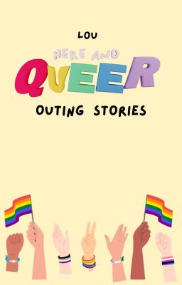 Here and queer - Outing Stories