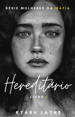 HEREDITÁRIO • Série Mulheres da Máfia