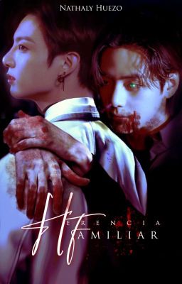 Herencia Familiar - TaeKook