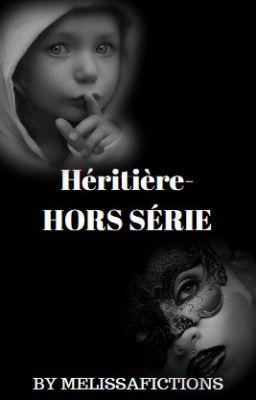 Héritière-HORS SÉRIE