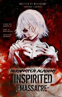 Hermanitch Academy: Inspirited Massacre