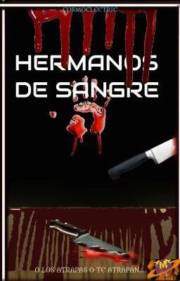 HERMANOS DE SANGRE (Relato corto)