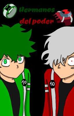 Hermanos del poder. (En Proceso De Remake)