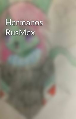 Hermanos RusMex