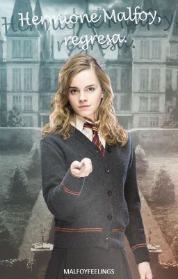 ✓ | Hermione Malfoy, regresa.