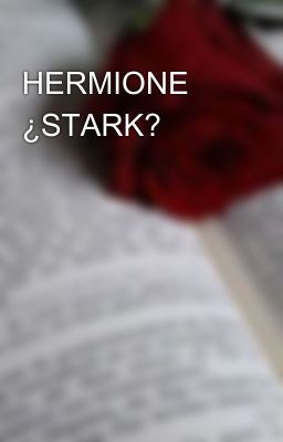 HERMIONE ¿STARK?