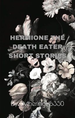 Hermione the Deatheater short stories