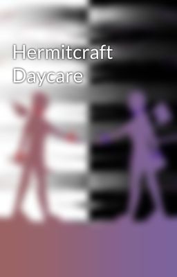 Hermitcraft Daycare