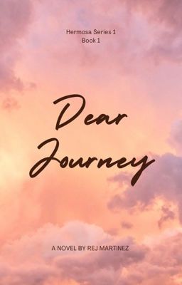 Hermosa Series 1: Dear Journey (Book 1)