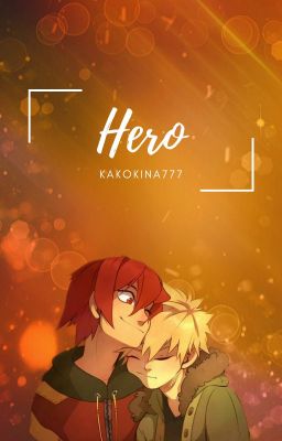 Hero ||Kiribaku