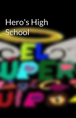 Hero's High School