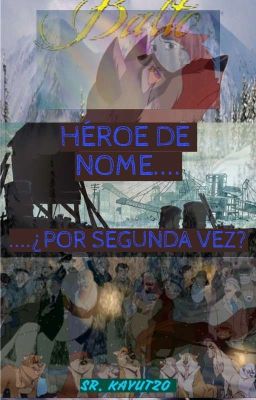 Héroe de Nome.....¿por segunda vez?